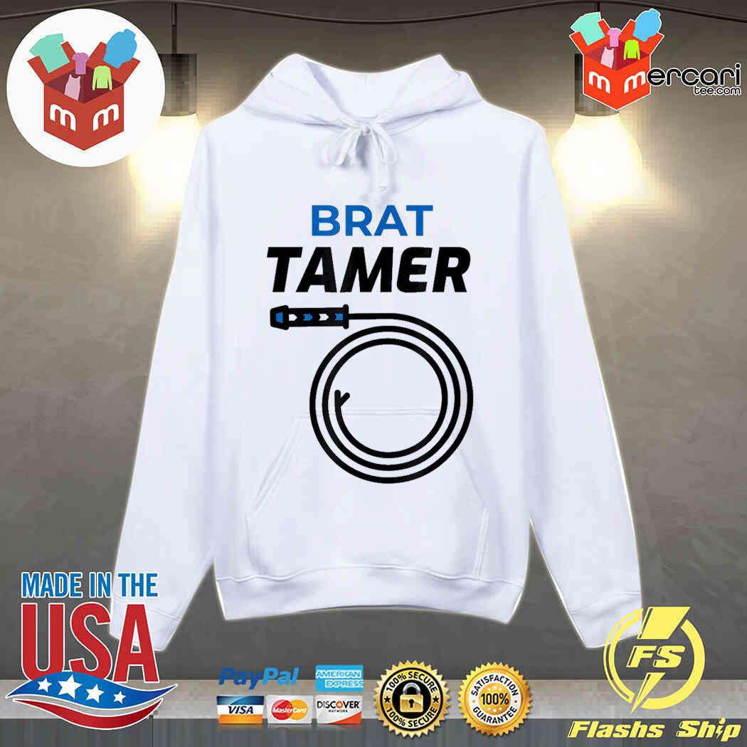 Brat Tamer Shirt, hoodie, sweater, long sleeve and tank top