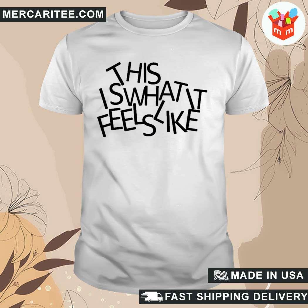 Gracie Abrams This Is What It Feels shops Like T Shirt