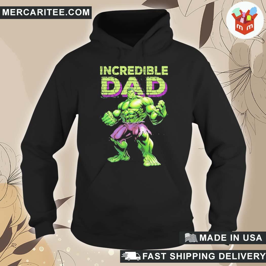 Official Incredible Dad Marvel The Incredible Hulk Gift T Shirt hoodie sweater long sleeve and tank top