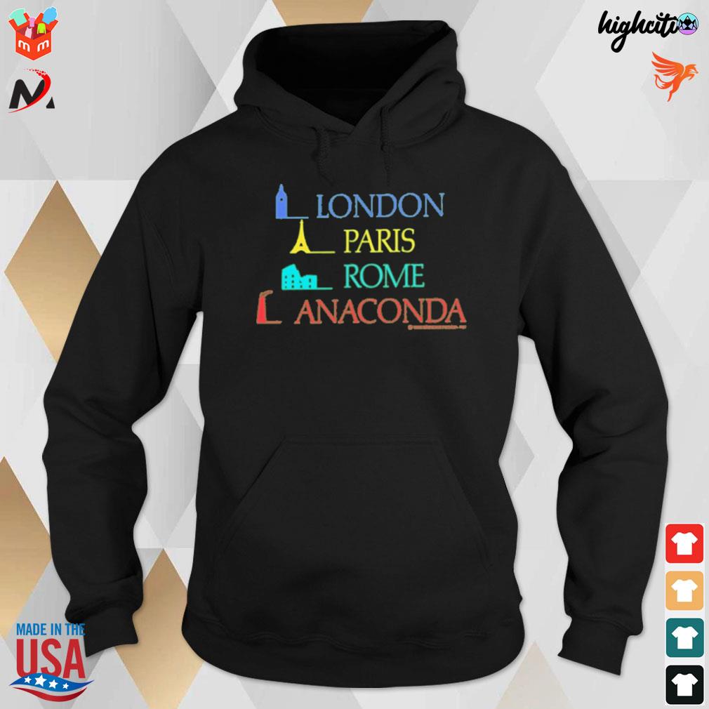 London Paris Rome Anaconda t-shirt, hoodie, sweater, long sleeve and tank  top