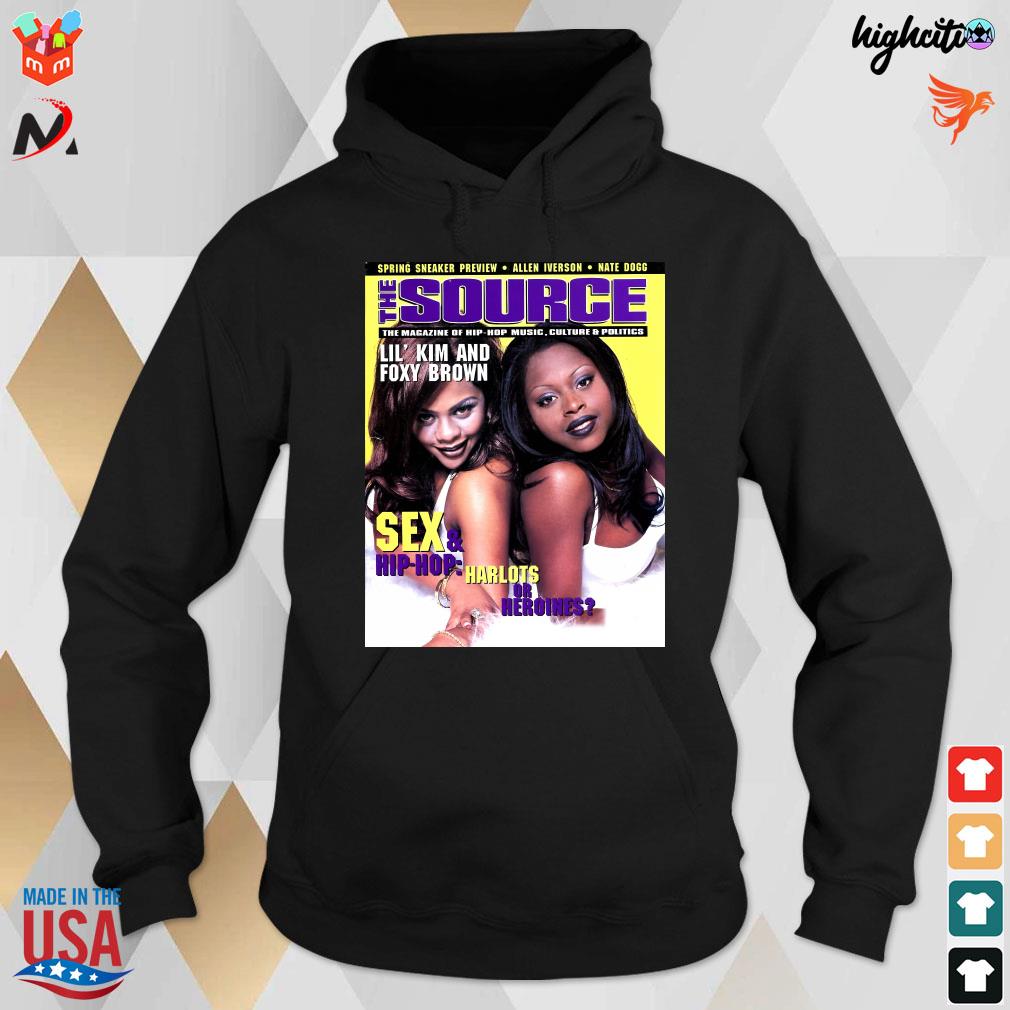 Official The source lil kim and foxy brown sex and hiphop queen latifah  T-shirt, hoodie, sweater, long sleeve and tank top