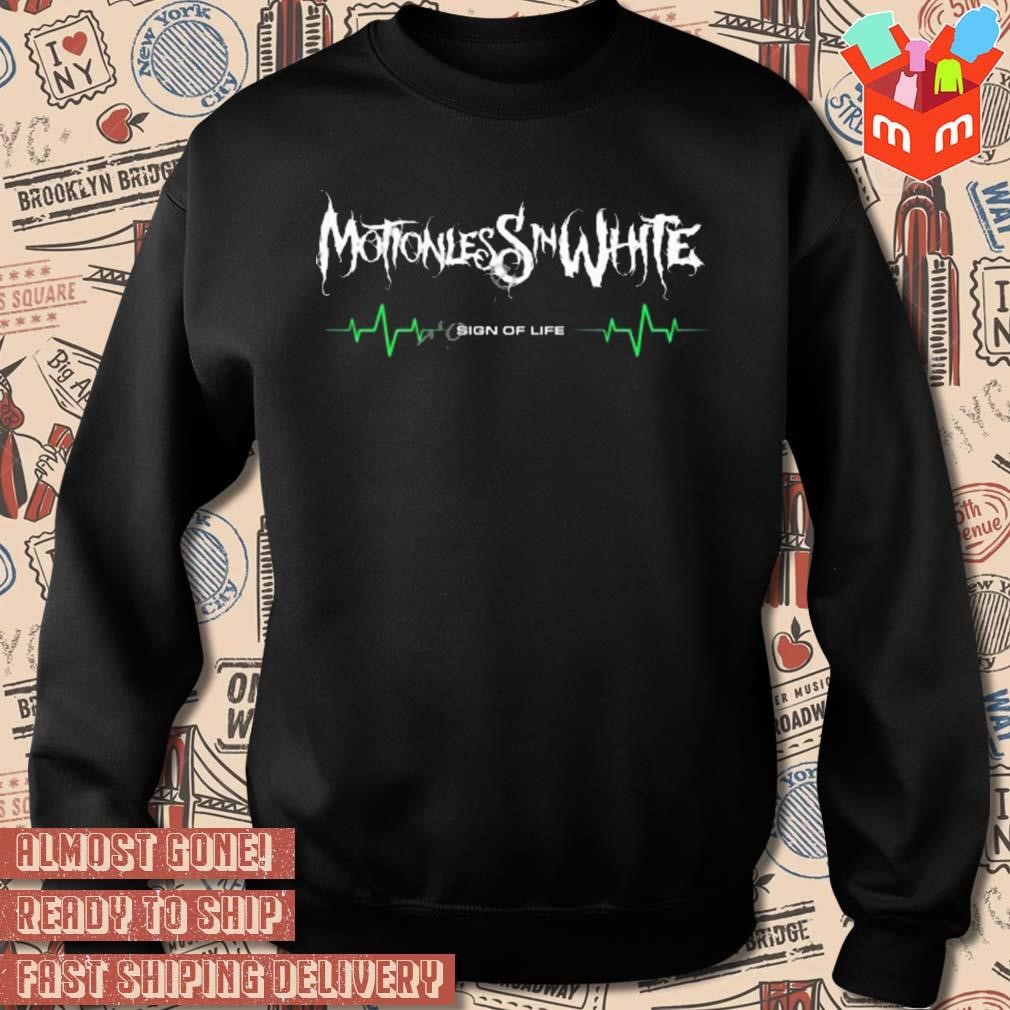 Motionless in white sign of life logo design t shirt hoodie sweater long sleeve and tank top