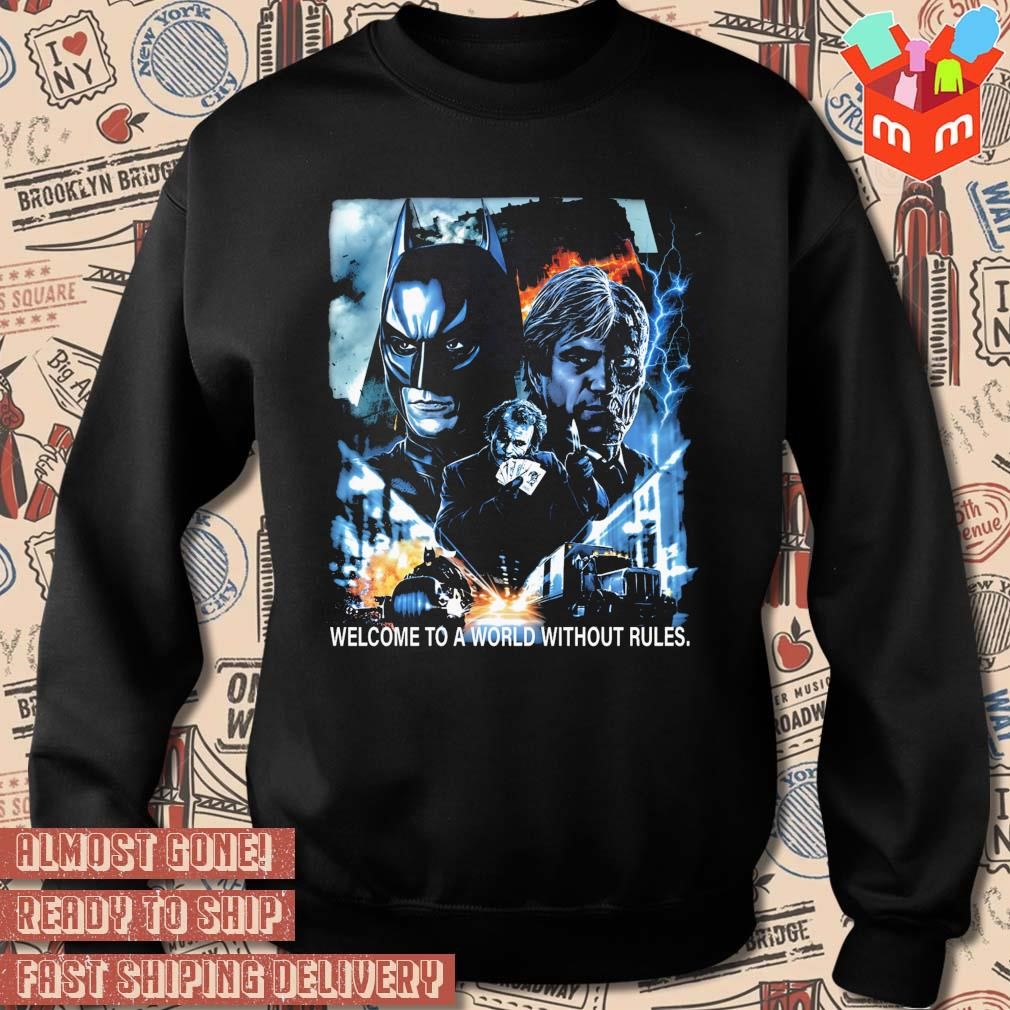 Welcome to a world without rules The Dark Knight Joker t shirt hoodie sweater long sleeve and tank top