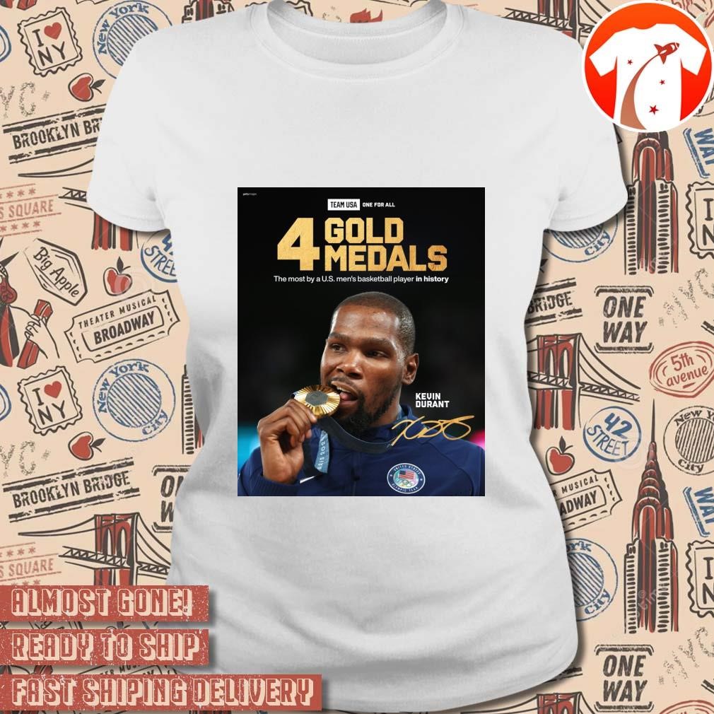 Official Kevin Durant Team USA 4 Gold Medals The Most By A U.S. Men s Basketball Player In History Signatures Poster t shirt hoodie sweater long sleeve and tank top