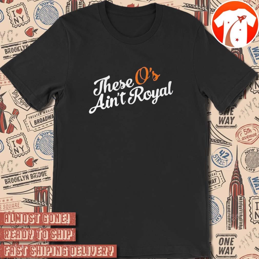 Official MLB 2024 Kansas City Royals Bobby Witt Jr These O's Ain't Royal t-shirt