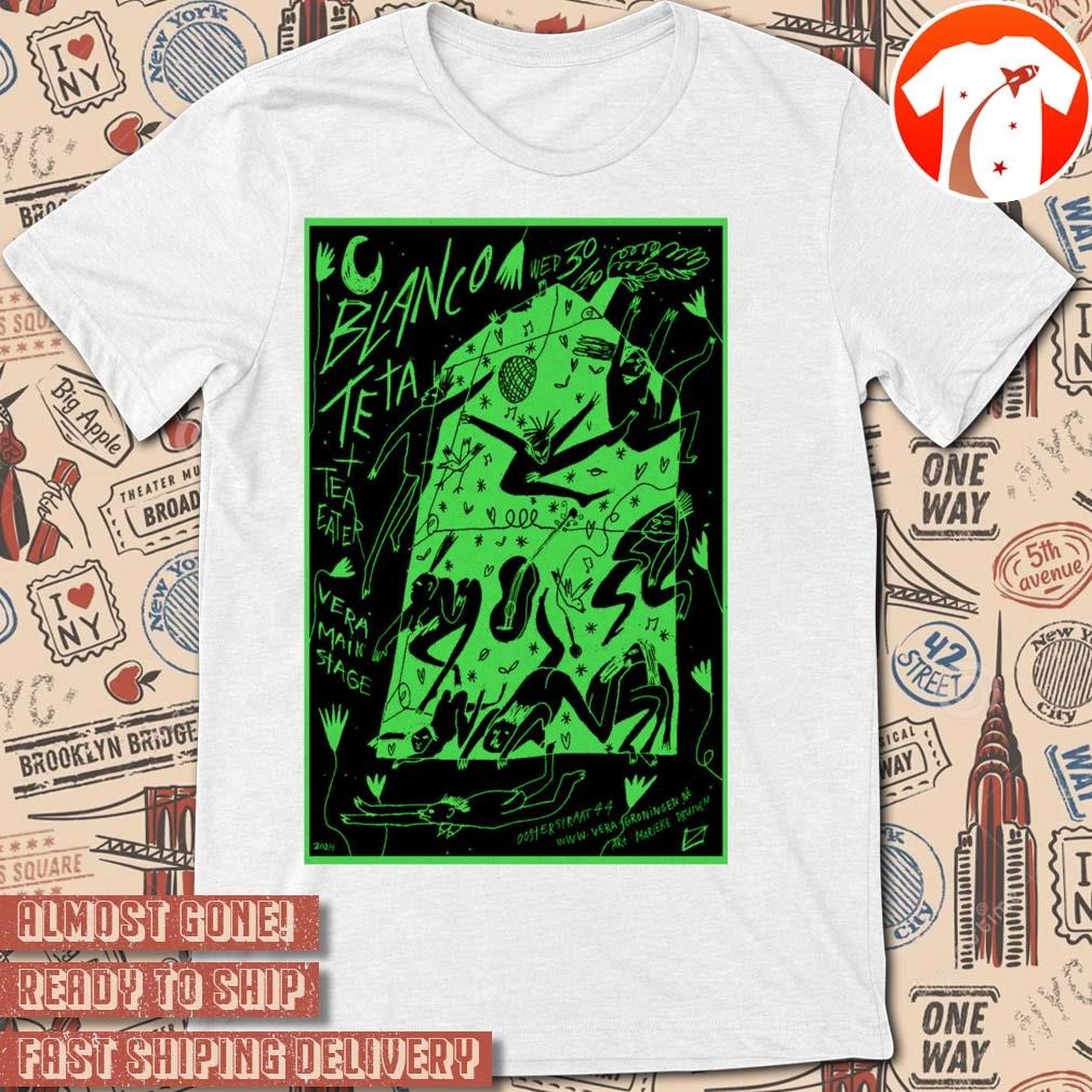 Official Poster Blanco Teta And Tea Eater October 30 2024 Groningen Netherlands t-shirt