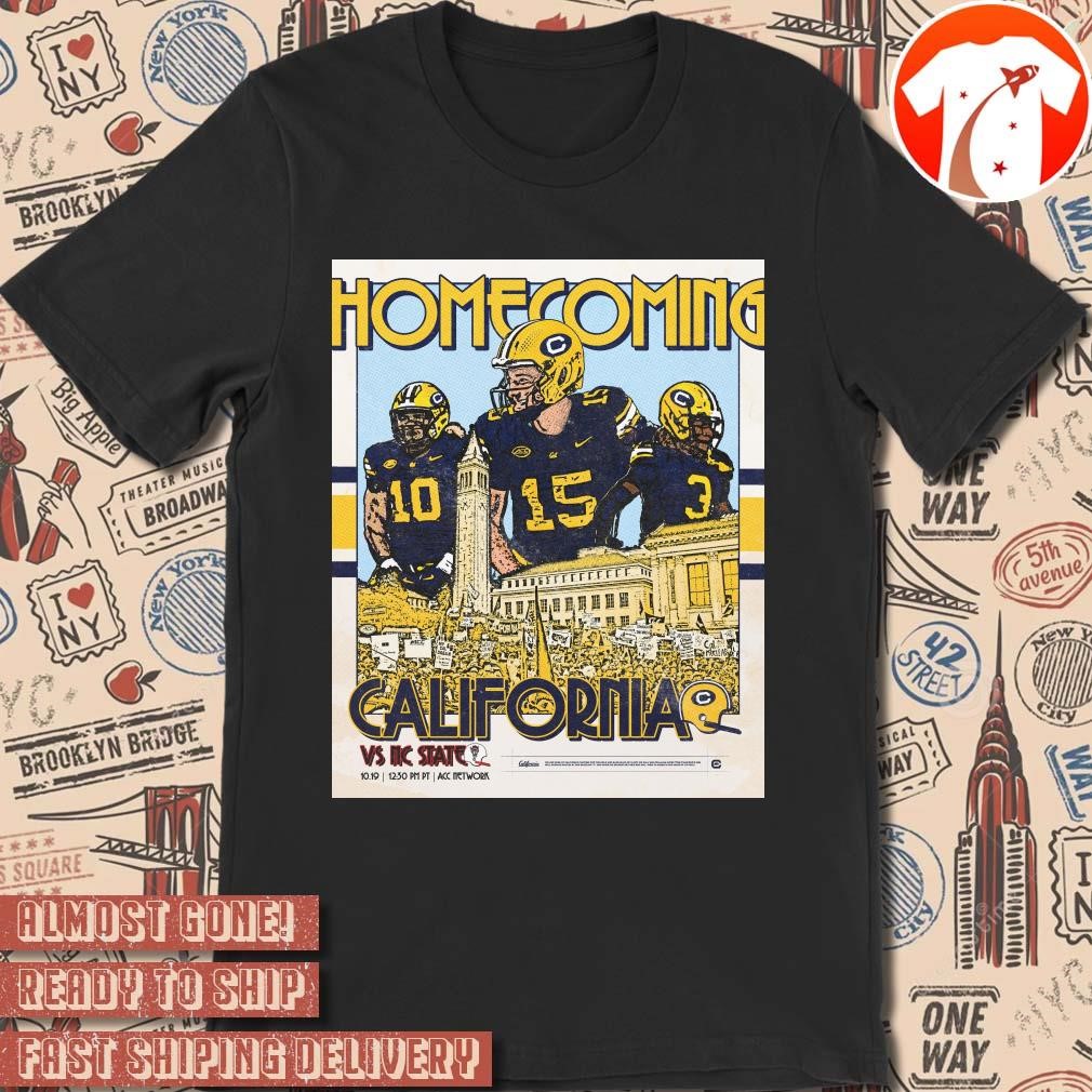 Official Poster California Golden Bears vs NC State Wolfpack Homecoming 10.19.24 t-shirt