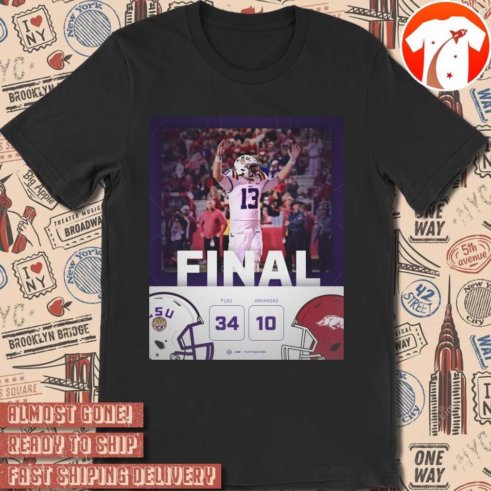 Official Poster Final LSU Tigers 34 - 10 Arkansas Razorbacks Tigers Keep It Rollin' t-shirt