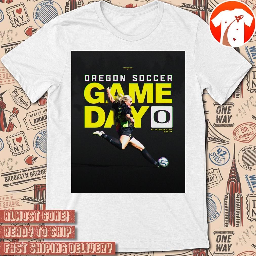 Official Poster Gameday Oregon Ducks Football Vs Michigan State GoDucks 2024 t-shirt