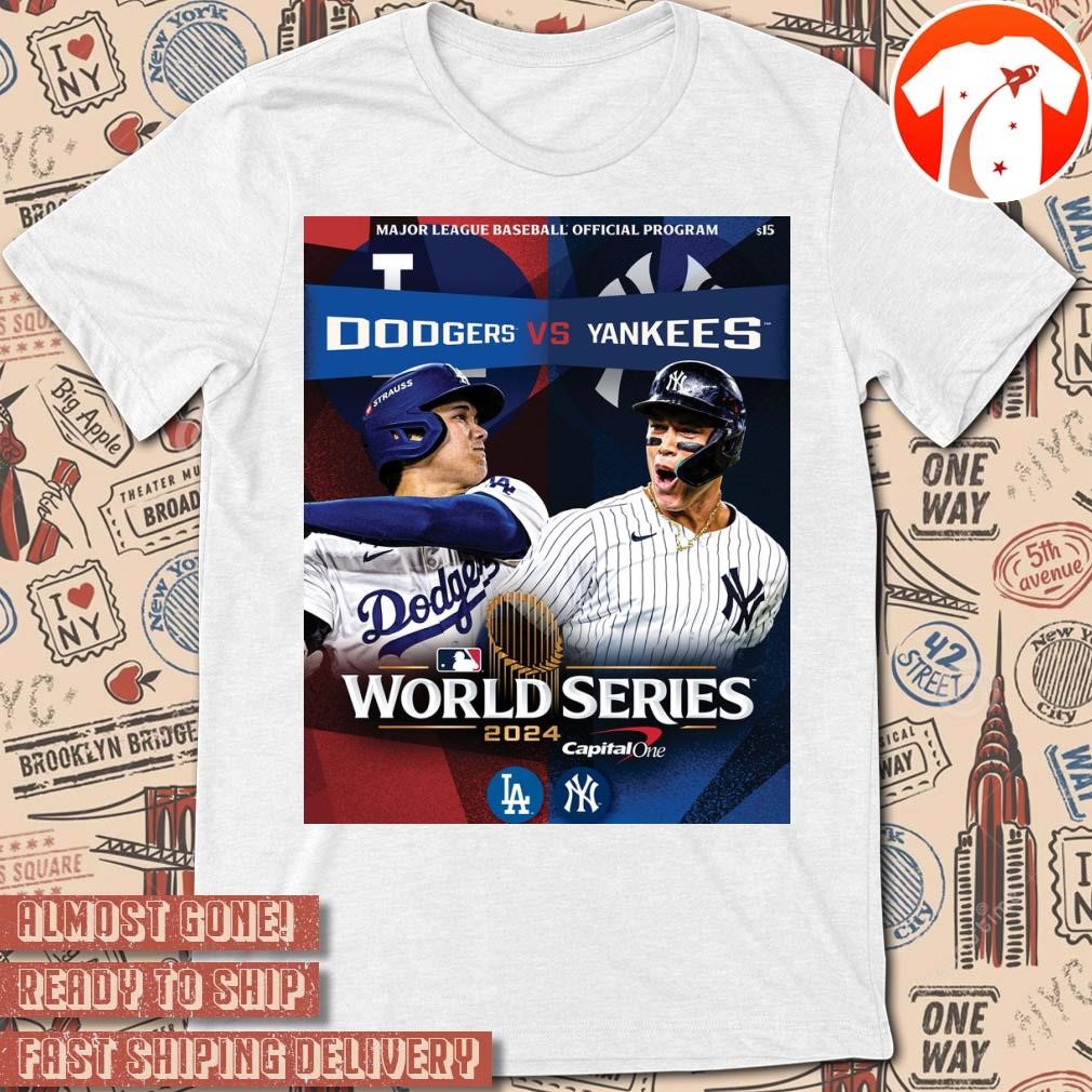 Official Poster Los Angeles Dodgers Vs New York Yankees MLB Baseball 2024 Program World Series 2024 t-shirt