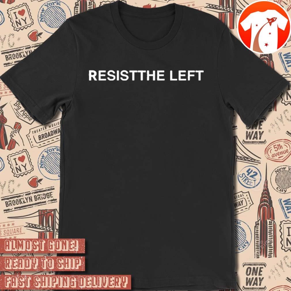 Official Rob29 Resistthe Left New t-shirt