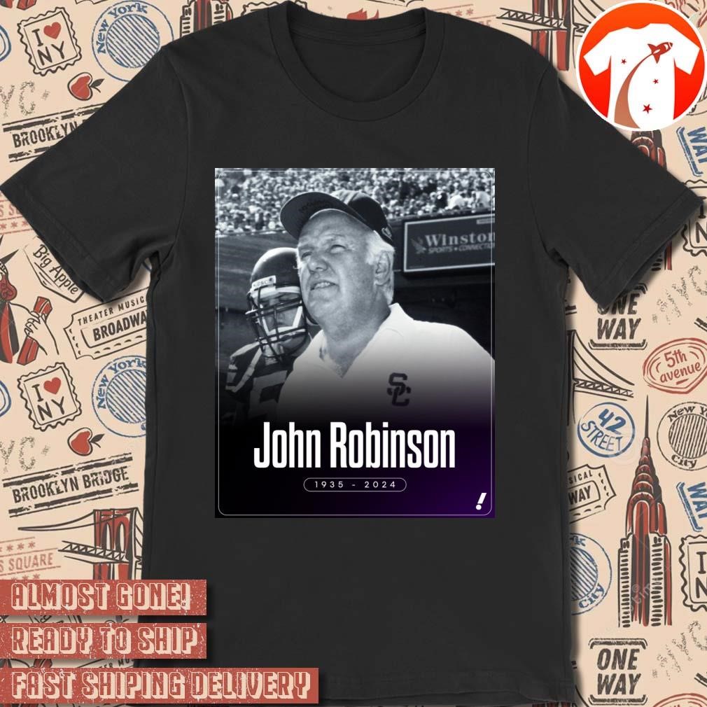 Official Former USC football coach John Robinson has passed away at the age of 89 1935-2024 Poster t-shirt