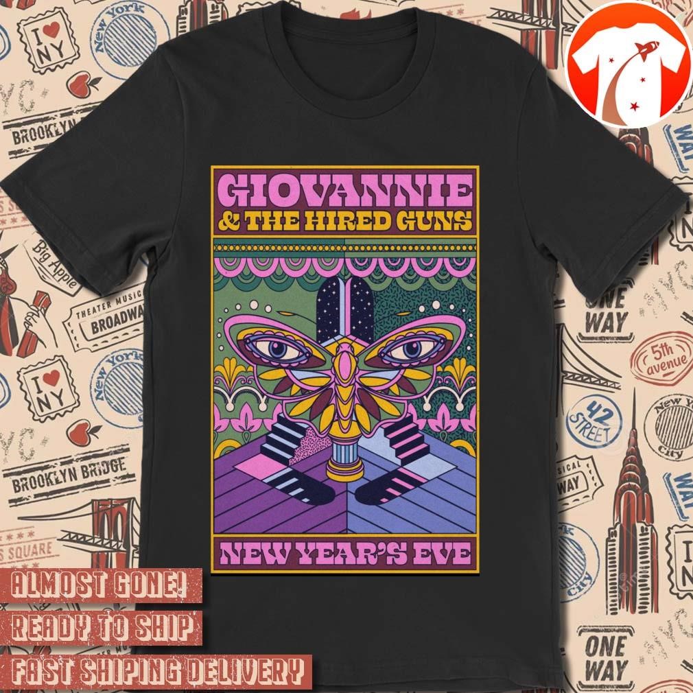 Official Poster Giovannie And The Hired Guns NYE Show December 31 2024 Tulips FTW in Fort Worth TX Tour t-shirt