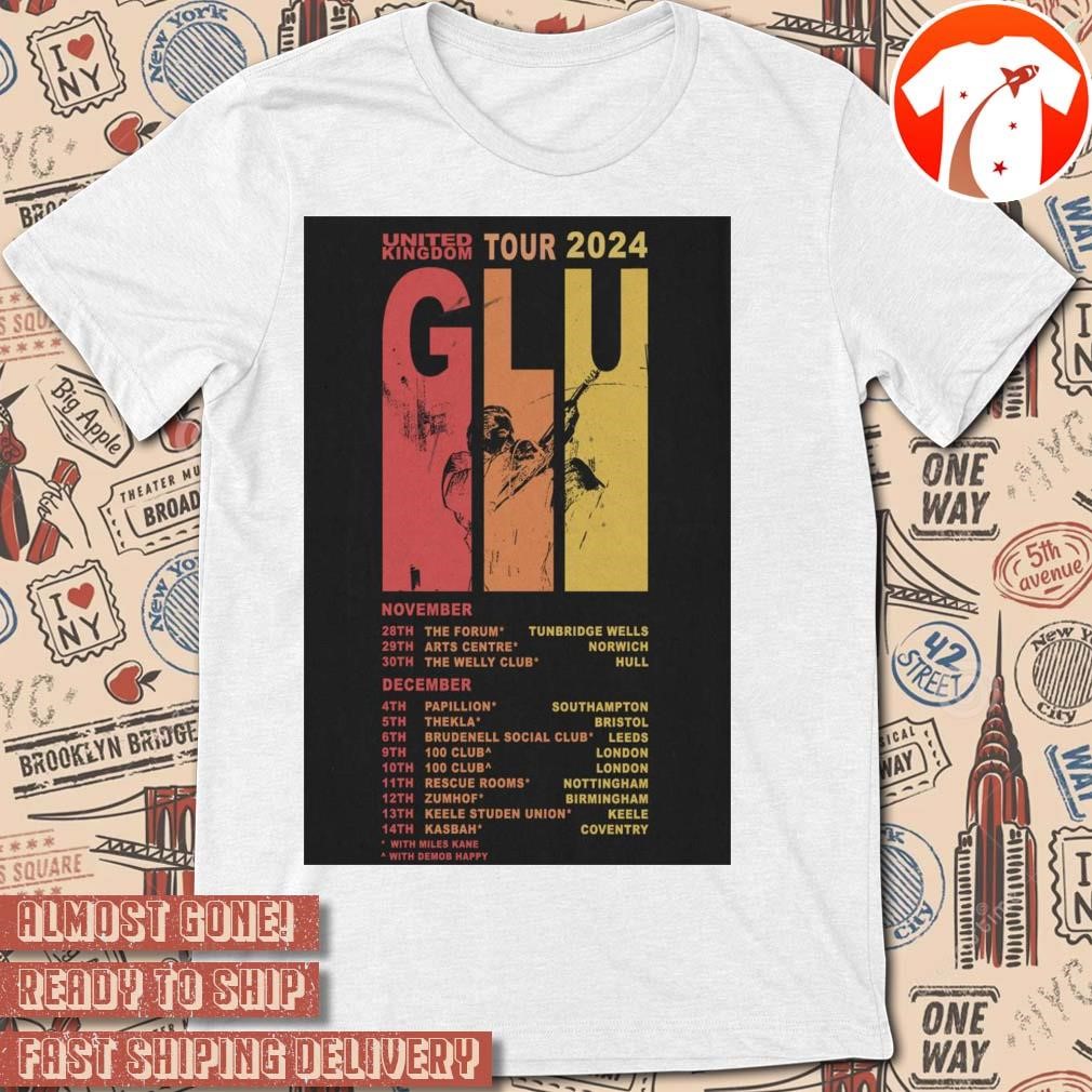 Official Poster Glu United Kingdom Tour 11 12 2024 Show t-shirt