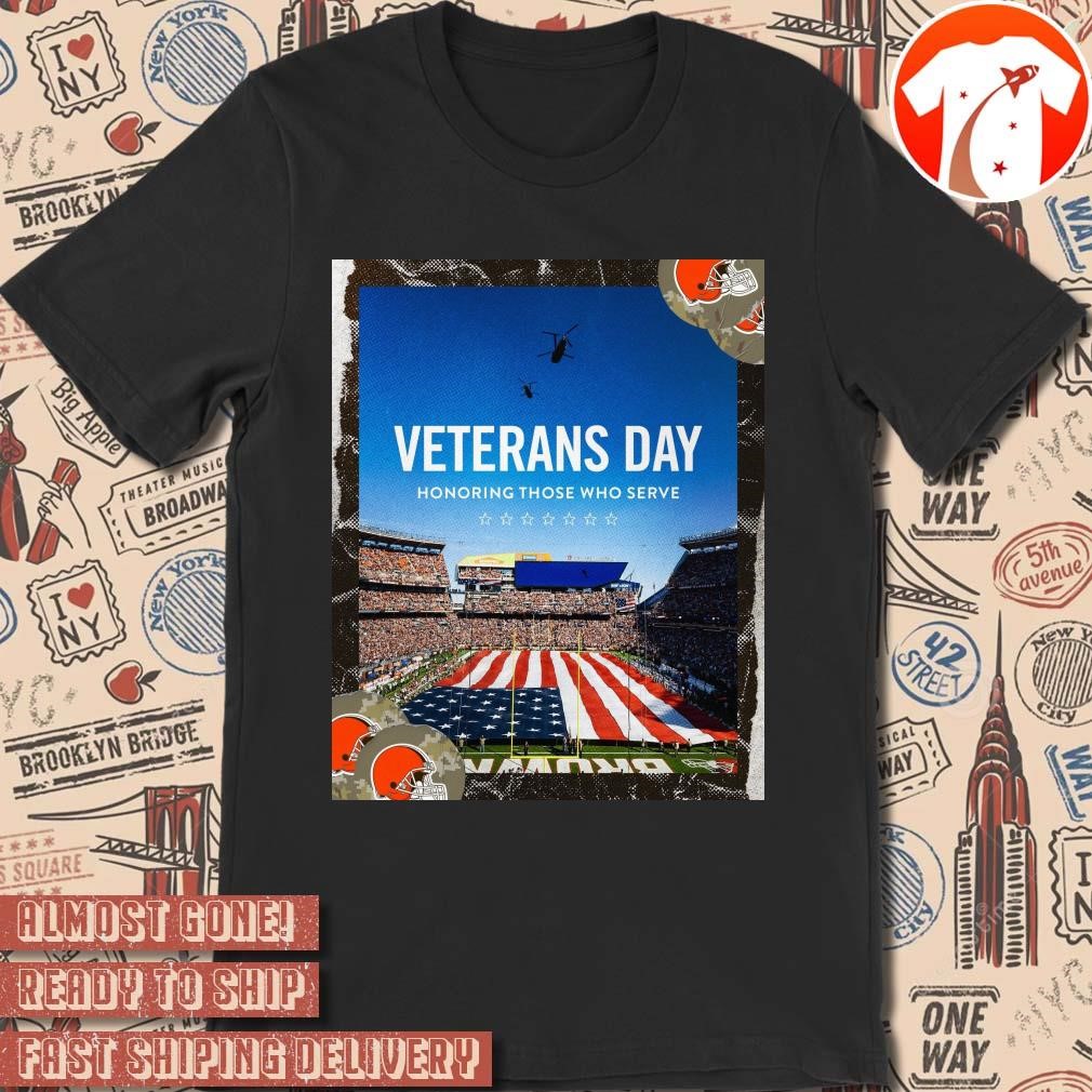 Official Poster NFL Cleveland Browns Veterans Day Honoring Those Who Serve t-shirt