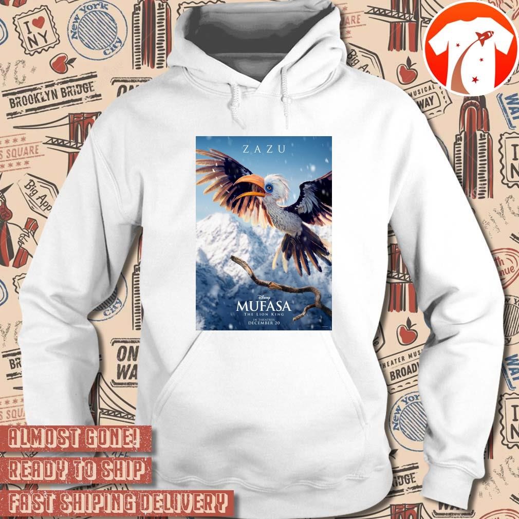 Official Poster Zazu Mufasa The Lion King In Theatres December 20 2024 t shirt hoodie sweater long sleeve and tank top