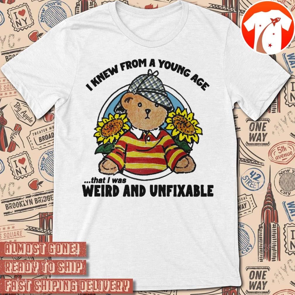 Official I Knew From A Young Age That I Was Weird and Unfixable Painting t-shirt