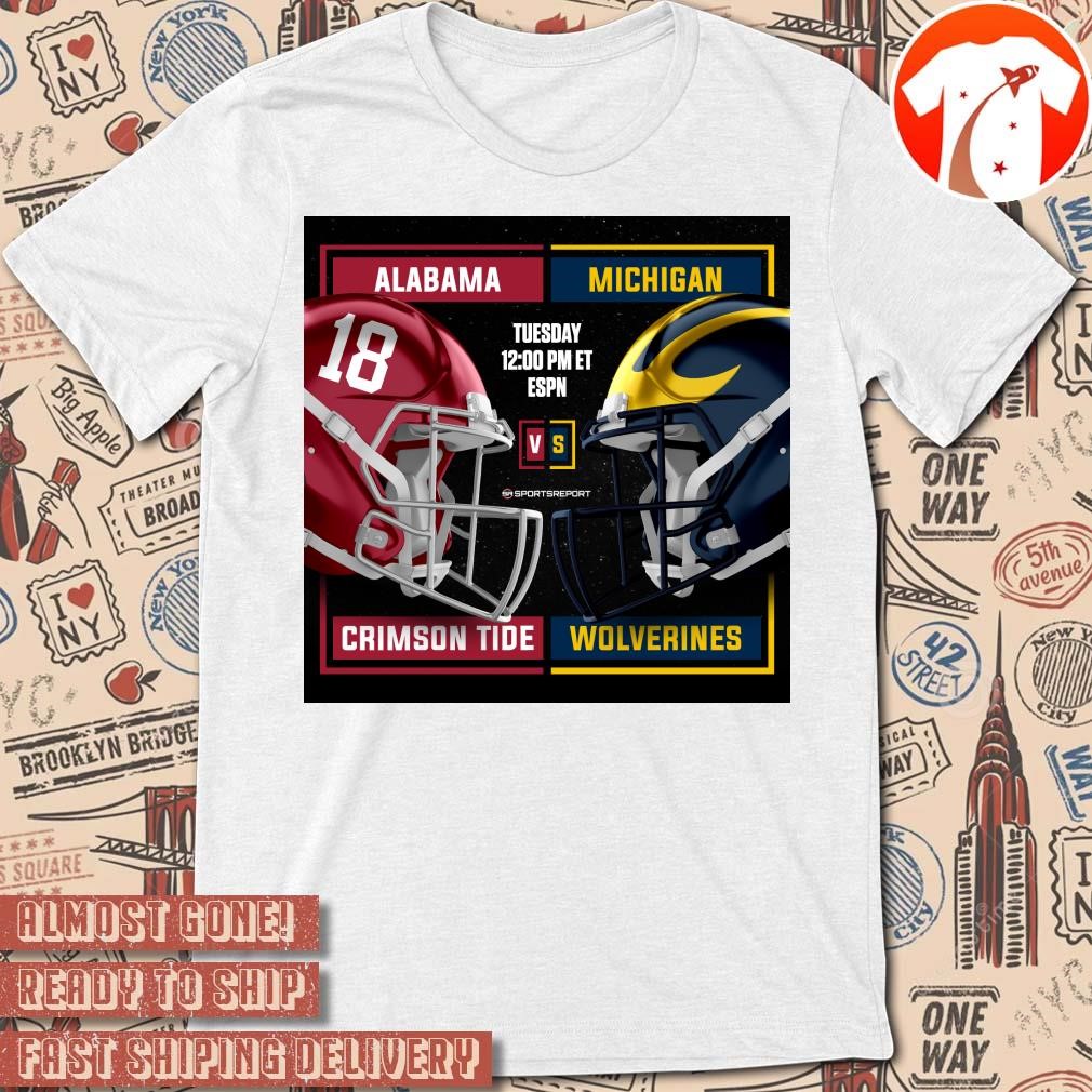 Official Poster Alabama Crimson Tide vs. Michigan Wolverines Tuesday 2024 Let's Go Blue Helmet t-shirt