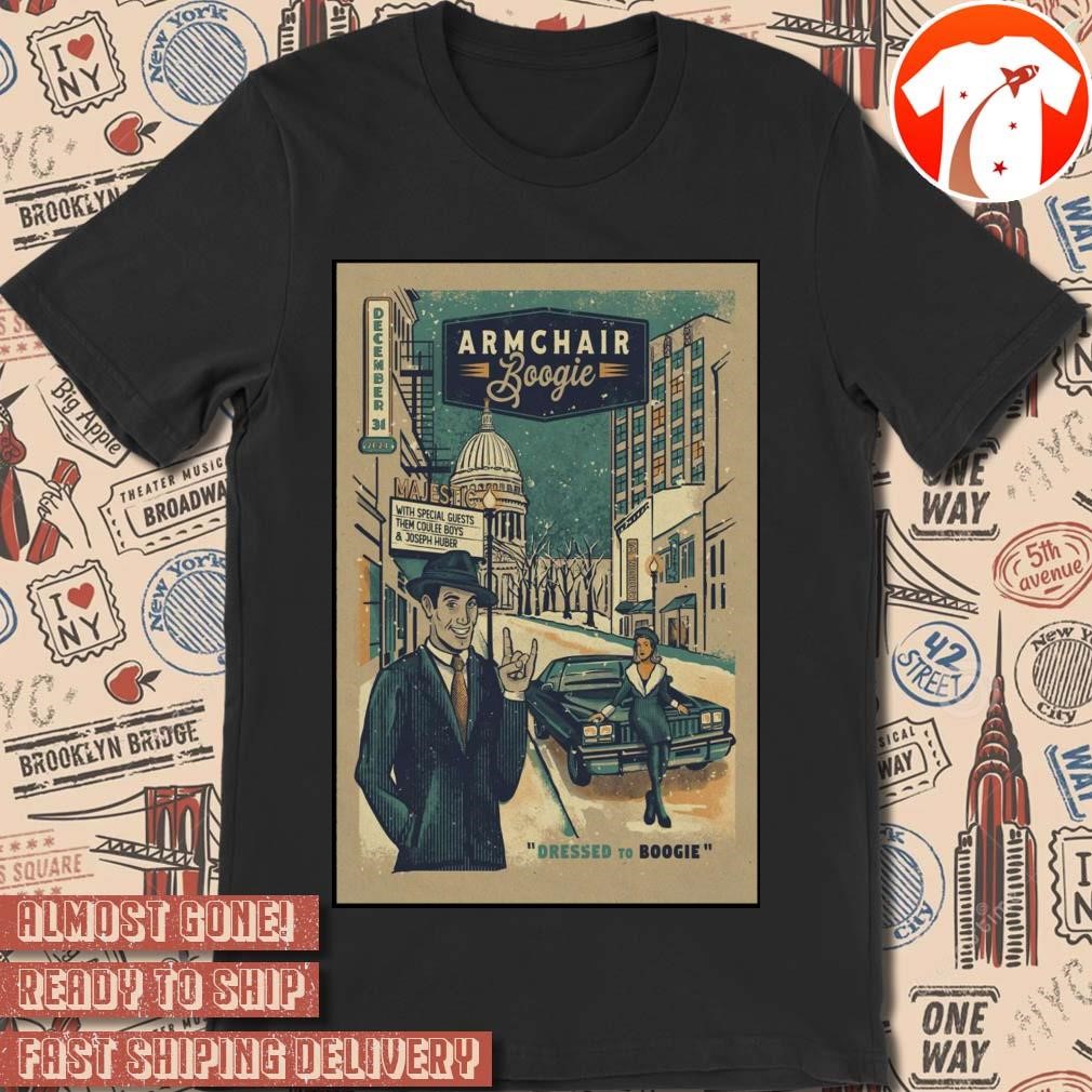 Official Poster Armchair Boogie December 31 2024 Majestic Theatre in Madison WI Tour t-shirt