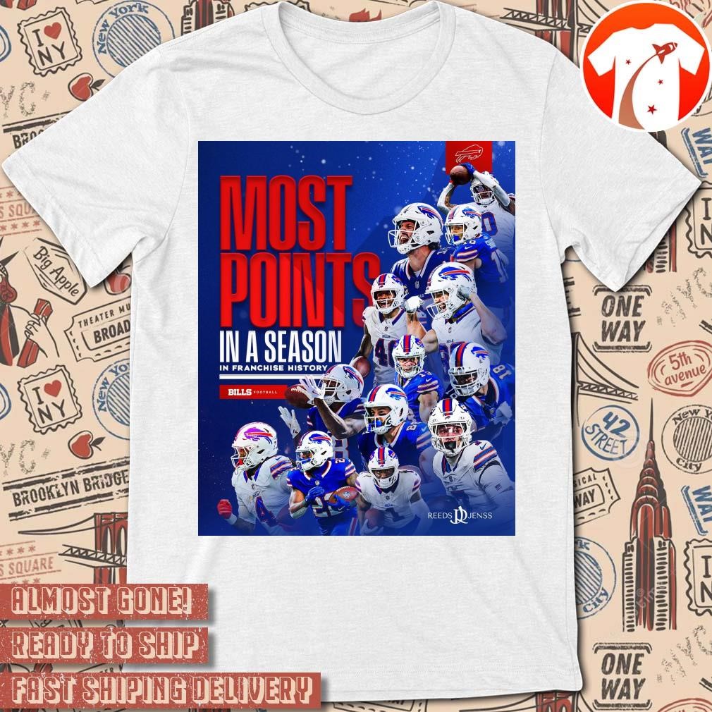 Official Poster Buffalo Bills Football NFL Football Most Points In A Season In Franchise History Reeds Jenss t-shirt