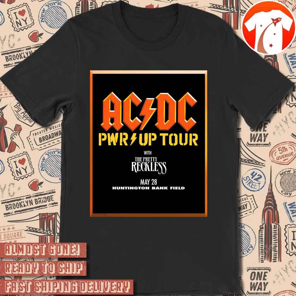 Official Poster Cleveland Browns AC DC Power Up Tour 2025 Huntington Bank Field On May 28 With The Pretty Reckless t-shirt