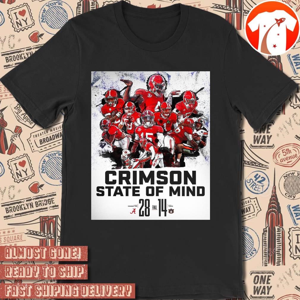 Official Poster Iron Bowl Football Final Alabama Crimson Tide 28 - 14 Auburn Tigers Crimson State Of Mind t-shirt