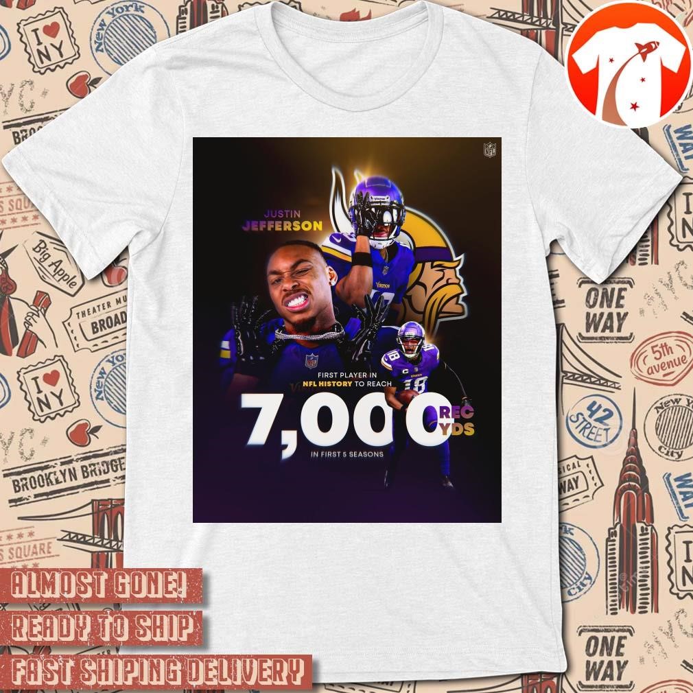 Official Poster Justin Jefferson Minnesota Vikings First Player In NFL Football History To Reach 7000 Rec Yards In First 5 Seasons t-shirt