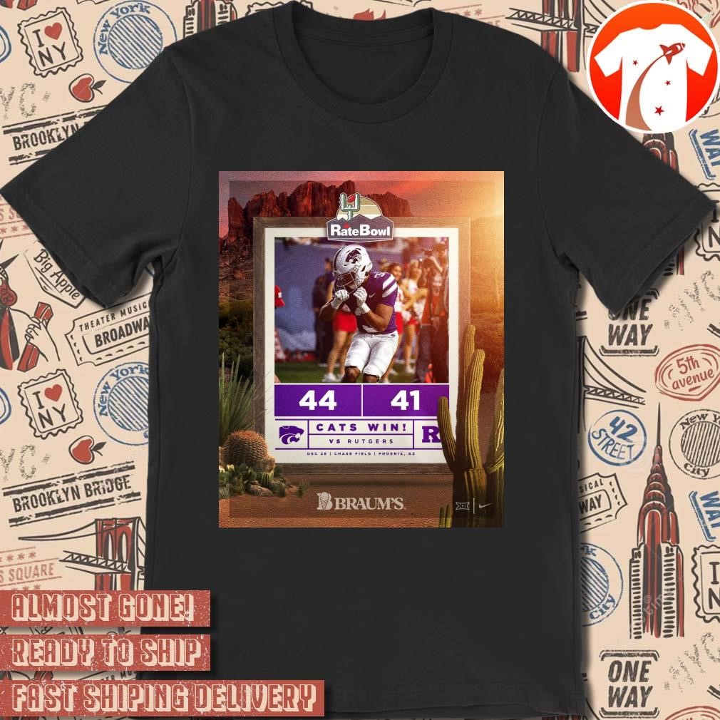 Official Poster Kansas State Wildcats Win Rutgers Scarlet Knights 44 - 41 Dec 26 Chase Field Phoenix AZ t-shirt