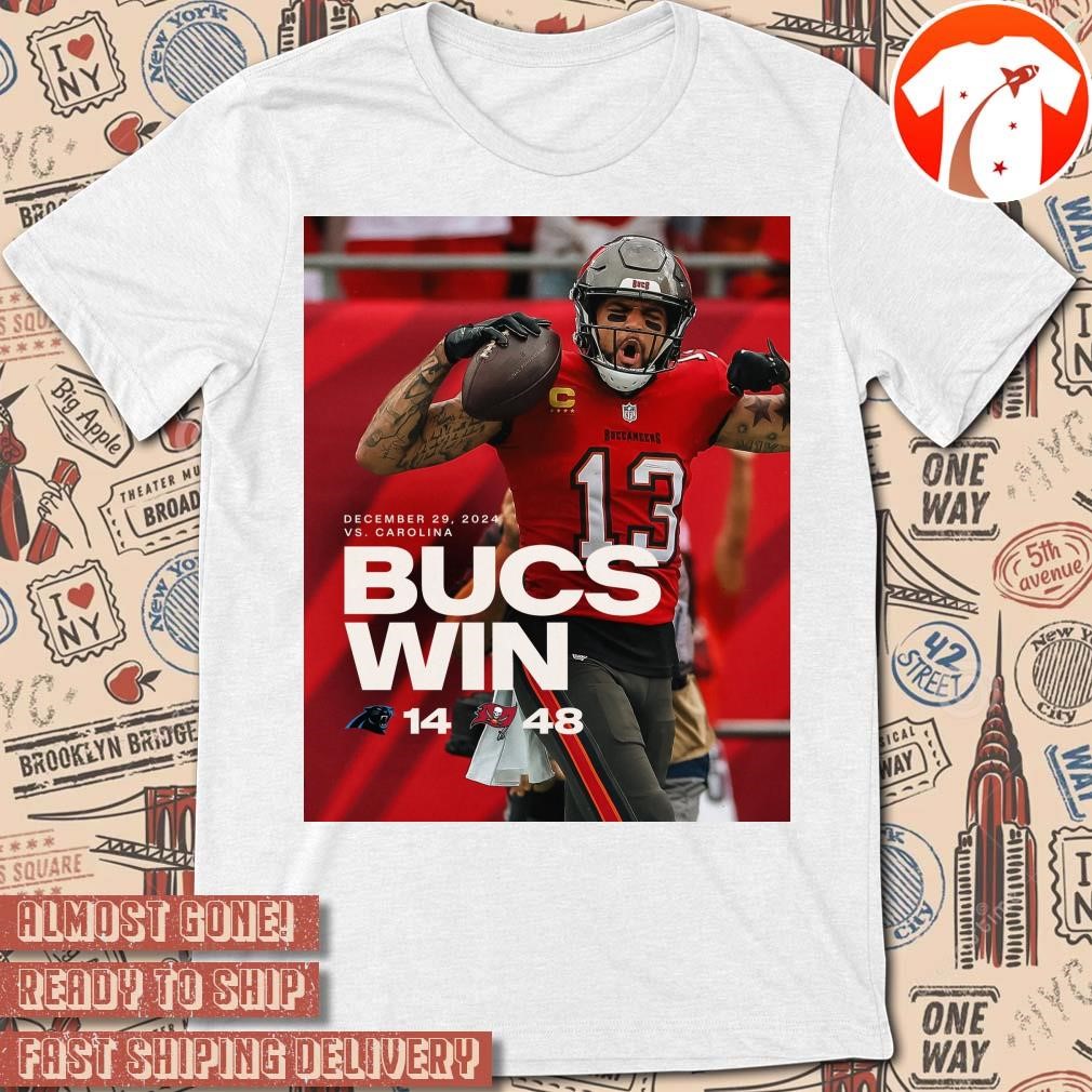 Official Poster Mike Evans Tampa Bay Buccaneers win Carolina Panthers 48 - 14 Score December 29 2024 t-shirt