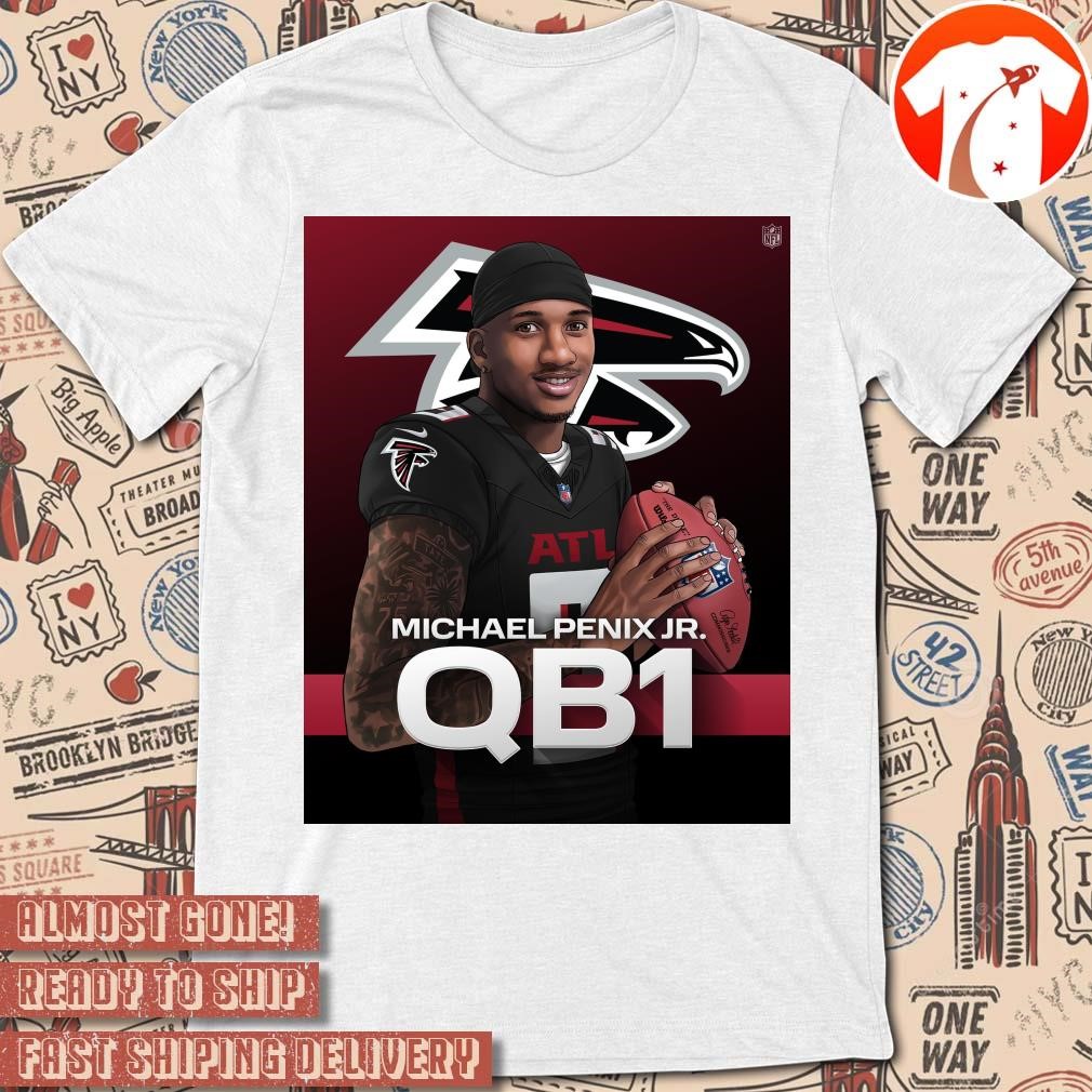 Official Poster NFL Football Atlanta Falcons Michael Penix Jr QB1 The rookie QB makes his first start in Week 16 t-shirt