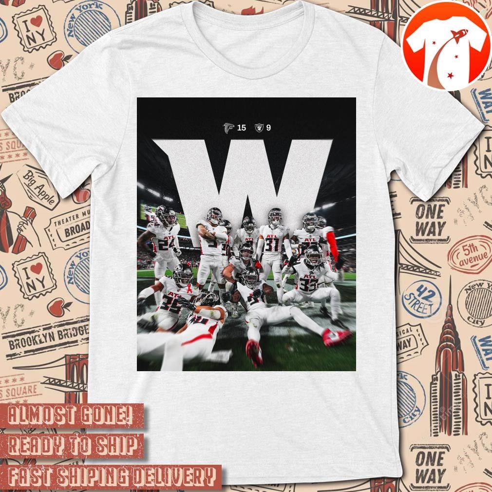 Official Poster NFL Football Atlanta Falcons win Las Vegas Raiders 15 - 9 Score Victory Tuesday t-shirt