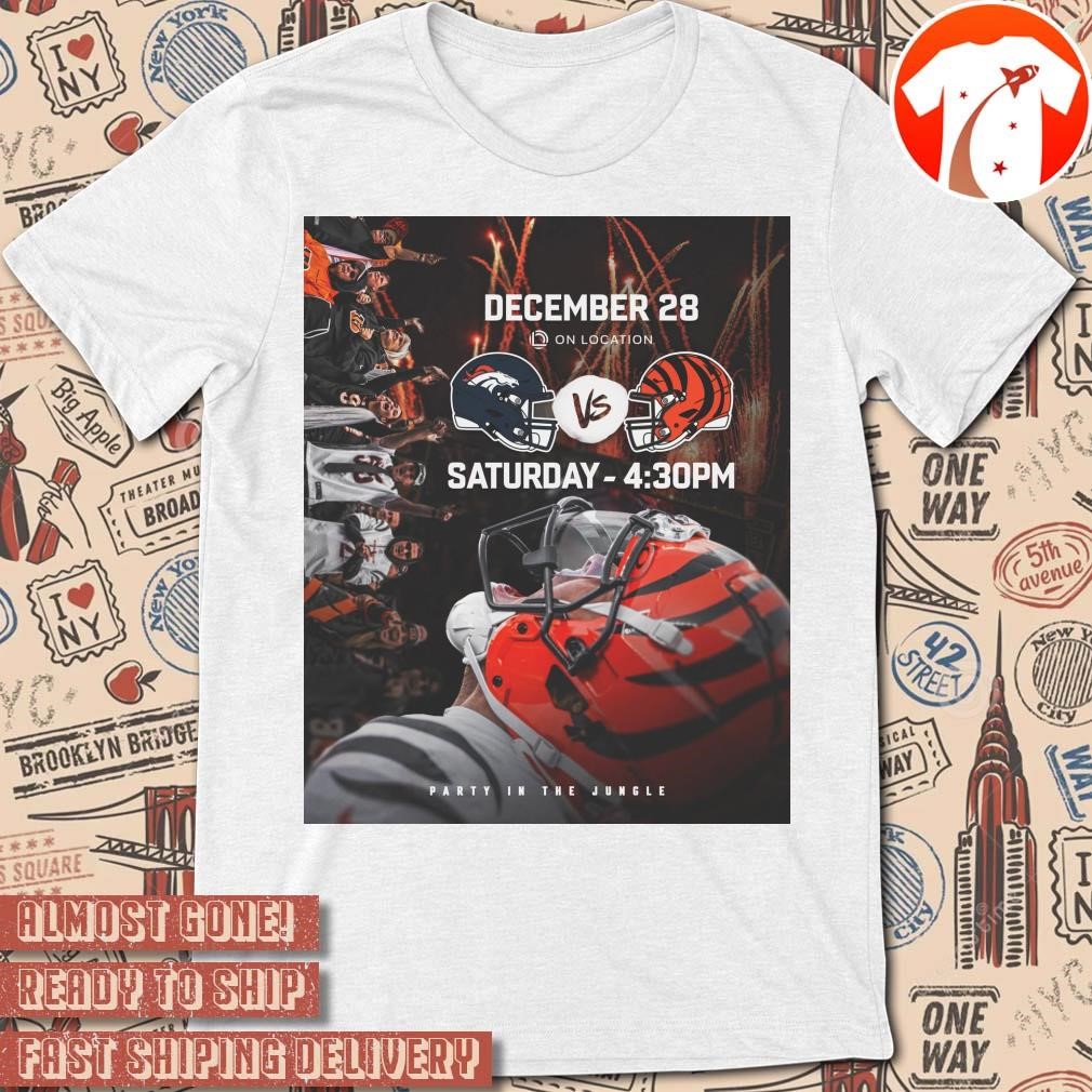 Official Poster NFL Football Cincinnati Bengals vs. Denver Broncos December 28 Saturday Party In The Jungle t-shirt