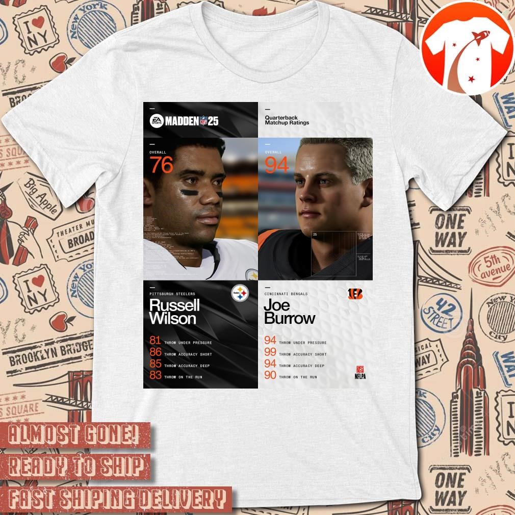 Official Poster Quarterback Matchup Ratings Madden NFL Football 25 Pittsburgh Steelers Russell Wilson Vs Cincinnati Bengals Joe Burrow t-shirt