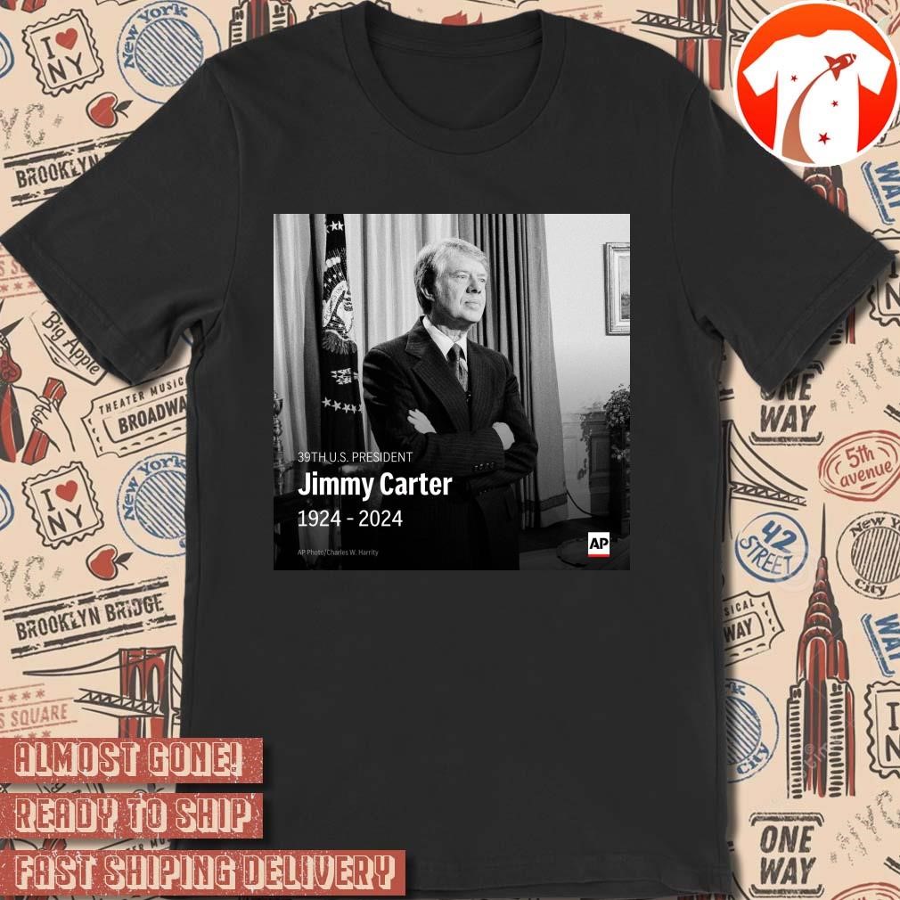 Official Poster RIP Jimmy Carter 39th US President Has Died At 100 1924-2024 t-shirt