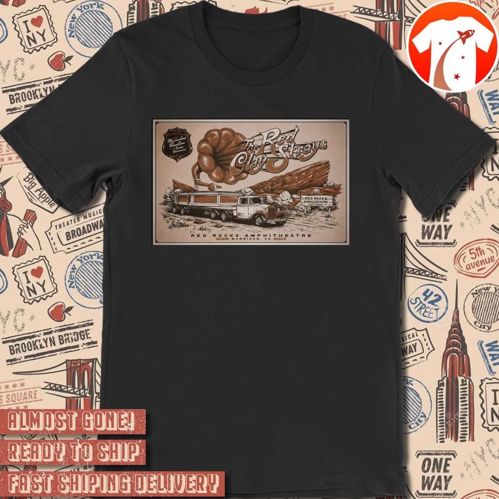 Official Poster Red Clay Strays Red Rocks On September 14 2025 Morrison CO t-shirt