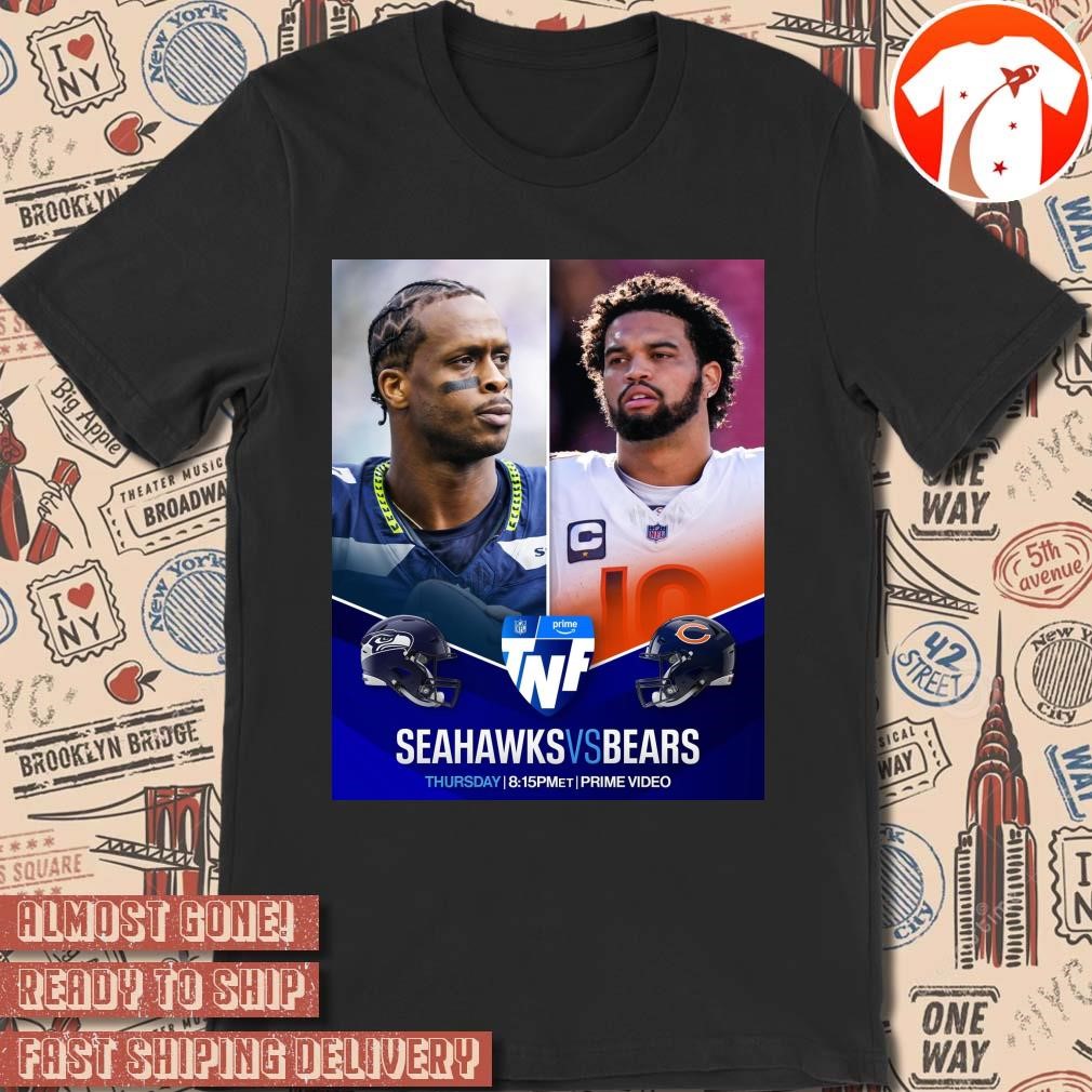 Official Poster Seattle Seahawks Vs Chicago Bears The Last TNF Of The Season NFL Football On Prime t-shirt