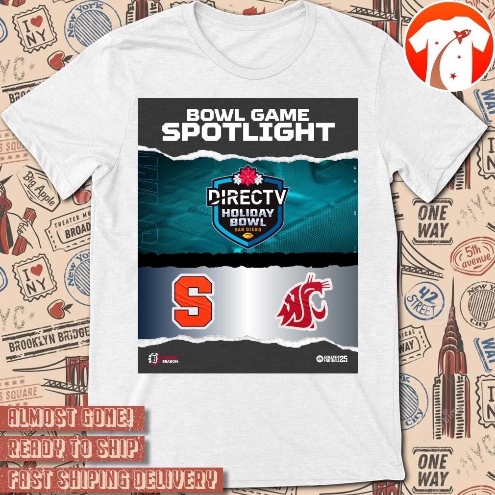 Official Poster Syracuse Orange Vs Washington State Cougars Bowl Game Spotlight Directv Holiday Bowl San Diego College Football 25 t-shirt