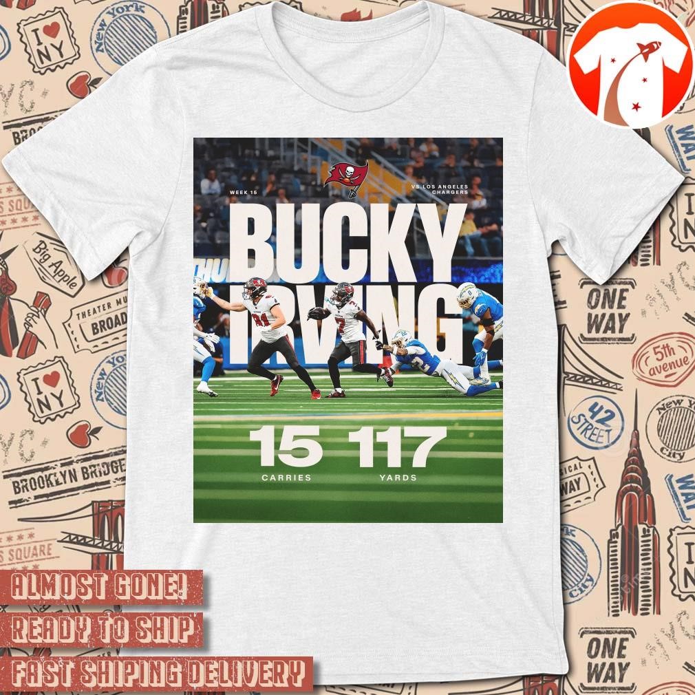 Official Tampa Bay Buccaneers Vs Los Angles Chargers Week 15 Bucky Irving 15 Carries 117 Yards Poster NFL Football Poster t-shirt