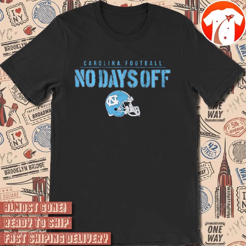 Official UNC North Carolina Tar Heels Football No Days Off Vintage t-shirt