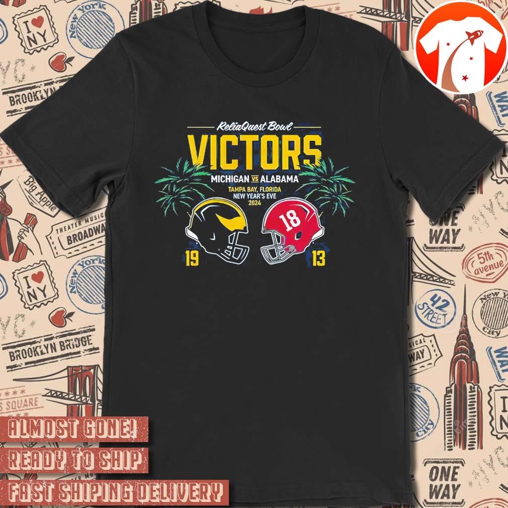 Official Michigan Wolverines Vs Alabama Crimson Tide ReliaQuest Bowl Football Victors Champions New Year's Eve 2024 t-shirt