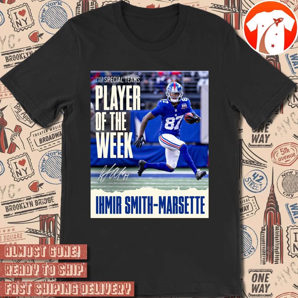 Official Poster Ihmir Smith-Marsette named NFC Special Teams Player of the Week Signature New York Giants t-shirt