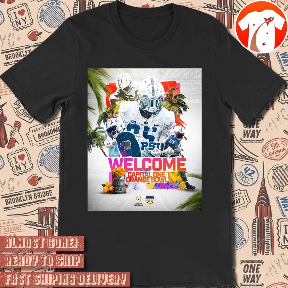 Official Poster Welcome Penn State Nittany Lions To The Capital One Orange Bowl Football Miami t-shirt